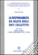 La responsabilità da reato degli enti collettivi (1)