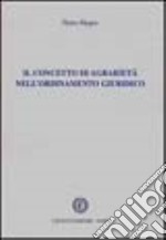 Il concetto di agrarietà nell'ordinamento giuridico libro