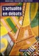 L'actualité en débats