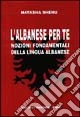 L'albanese per te