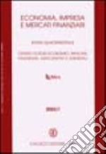 Economia, impresa e mercati finanziari (2004). Vol. 1 libro