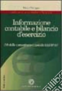 Informazione contabile e bilancio d'esercizio. Modello comunitario e modello IAS/IFRS libro