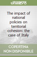 The impact of national policies on territorial cohesion: the case of Italy