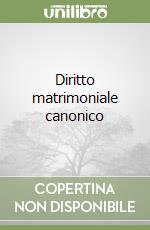 Diritto matrimoniale canonico