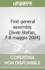 First general assembly (Sveti Stefan, 7-8 maggio 2004) libro