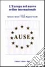 L'Europa nel nuovo ordine internazionale