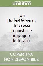 Ion Budai-Deleanu. Interessi linguistici e impegno letterario