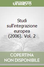 Studi sull'integrazione europea (2006). Vol. 2
