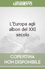 L'Europa agli albori del XXI secolo libro
