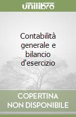 Contabilità generale e bilancio d'esercizio