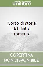 Corso di storia del diritto romano