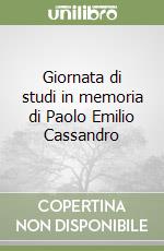 Giornata di studi in memoria di Paolo Emilio Cassandro libro