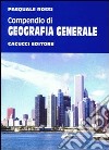 Compendio di geografia generale libro