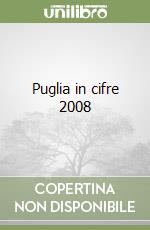 Puglia in cifre 2008 libro