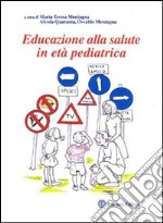 Educazione alla salute in età pediatrica