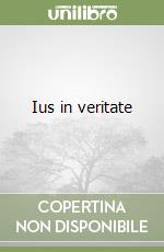 Ius in veritate