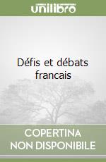 Défis et débats francais