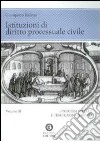 Istituzioni di diritto processuale civile (3) libro