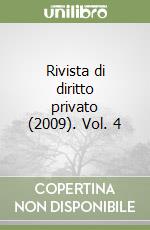 Rivista di diritto privato (2009). Vol. 4 libro