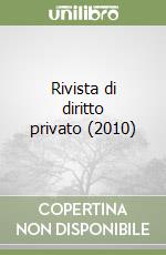 Rivista di diritto privato (2010)