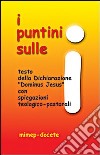 I puntini sulle i libro