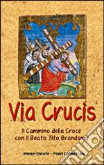 Via crucis. Il cammino della croce con il beato Tito Brandsma