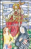 Il cuore del buon pastore. S. Maddalena Sofia Barat e la spiritualità del Sacro Cuore libro