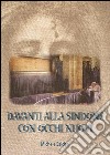 Davanti alla Sindone con occhi nuovi libro