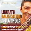 Paolo liberato dal laccio.. Con CD Audio formato MP3 libro