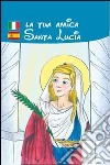 La tua amica santa Lucia libro