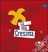 La mia cresima