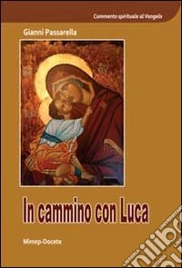 In cammino con Luca