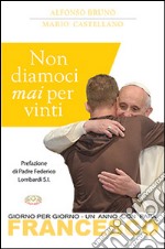 Non diamoci mai per vinti libro