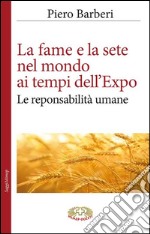 La fame al tempo dell'Expo libro