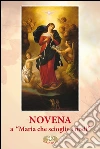 Novena a Maria che scioglie i nodi libro di D'Abbraccio Lucio