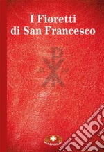 I fioretti di san Francesco libro