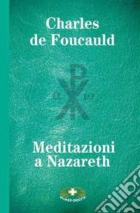 Meditazioni a Nazareth