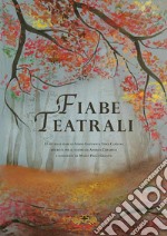 Fiabe teatrali libro