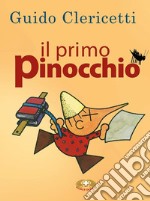 Il primo Pinocchio. Con Carte libro