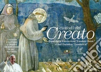 Custodi del creato. Brani dalla Esortazione «Laudate Deum» e dall'Enciclica «Laudato sì» libro