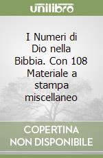 I Numeri di Dio nella Bibbia. Con 108 Materiale a stampa miscellaneo libro