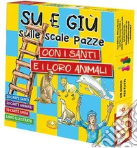 Su e giù sulle scale pazze con i santi e i loro animali. Con gioco da tavolo libro