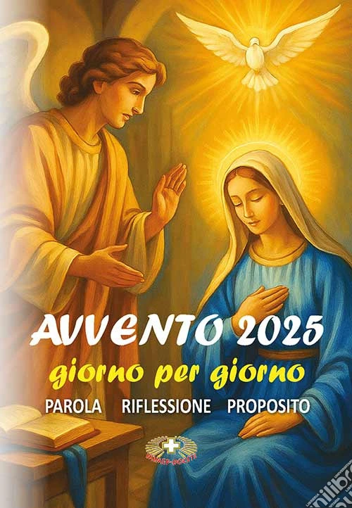 Avvento 2025 giorno per giorno. Parola, riflessione, proposito