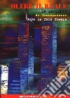 Oltre il reale. 24 racconti di fantascienza dopo le Twin Towers libro