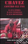 Chavez contro gli USA libro