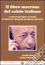 Il libro marrone del calcio italiano