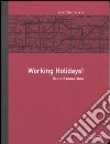 Working Holidays! libro