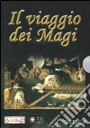 Il viaggio dei Magi. Con DVD-ROM libro