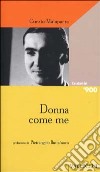 Donna come me libro