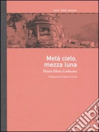 Metà cielo, mezza luna